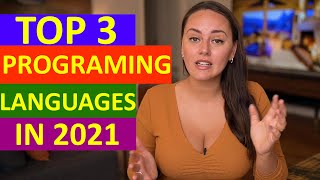 Top 3 Programming Languages In 2021