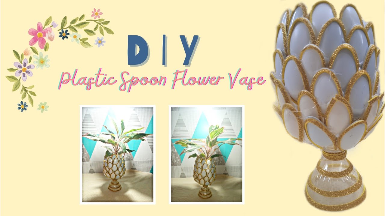 DIY Plastic Spoons Flower Vase YouTube