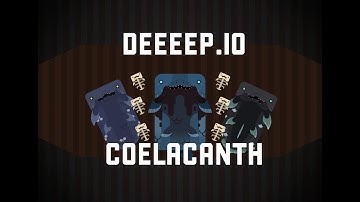 Deeeep.io Coelacanth Montage