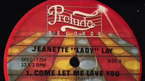 Jeanette "Lady" Lay* : Conquest  Come Let Me Love ...