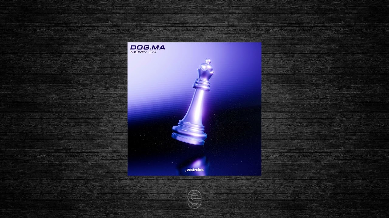 Premeire: DOG.MA – Movin On (Vocal Mix) – Weirdos
