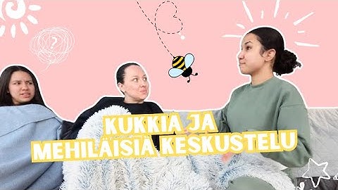 Keskustellaan kukista ja mehiläisistä teinien kanssa