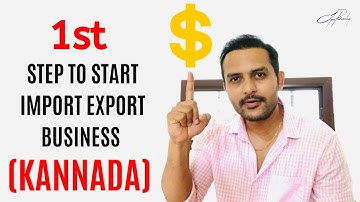 FIRST STEP TO START IMPORT EXPORT BUSINESS