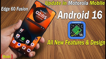 Android 16 all New Features Added in Moto Edge 60 Fusion Mobile | Android 16 Update in Moto Mobile