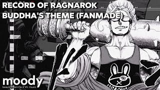 Record of Ragnarok Fanmade OST - Buddha's Theme