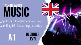 🎸 Music ♫  Beginner English Listening Practice A1 - Improve your English Level 1