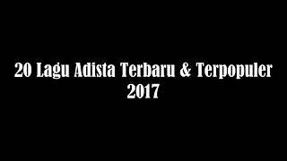 Full album adista-terbaru dan terhits