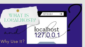 What is Localhost and Why Use It?