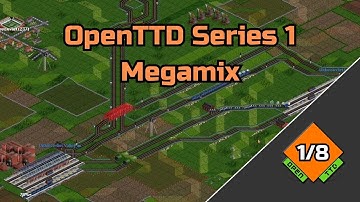 OpenTTD Series 1, Megamix part 1/8