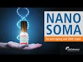 Nano soma antiaging and dna repair supplement  life enthusiast podcast