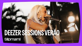 8x5 - Slipmami | Deezer Sessions, Rio de Janeiro