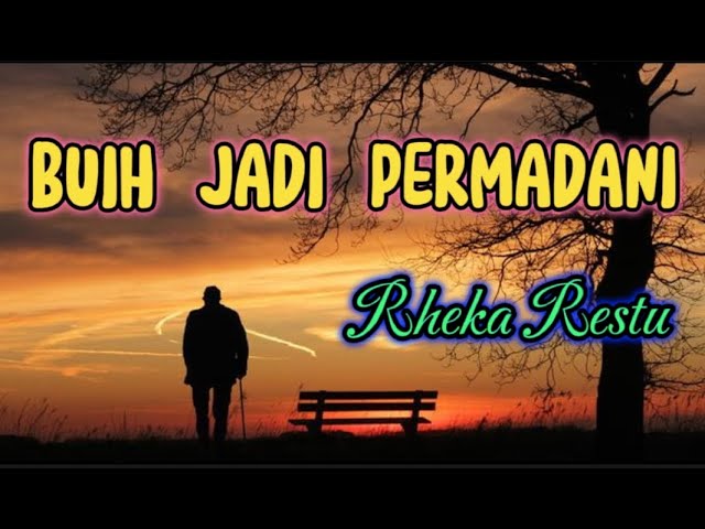 BUIH JADI PERMADANI - Rheka Restu [ Menyentuh Hati ] || Lirik Lagu class=