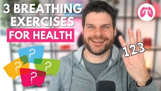 3 Breathing Exercises TO CHANGE YOUR LIFE | Breathing Techniques for Beginners | TAKE A DEEP BREATH 3 Breathing Exercises That Could Change Your Life