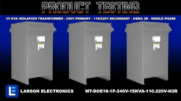 15 kVA Isolation Transformer - 240V Primary - 110/220V Secondary - NEMA 3R - Single Phase