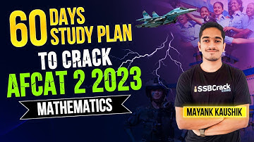 Prepare for AFCAT 2 2023 Numerical Ability & Score Highest In Just 60 Days |Maths 60 Days Study Plan