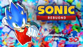 Sonic Rebound Doblaje Latino