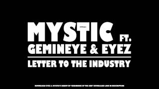 Mystic Ft. Gemineye & Eyez - Letter To The Industry [#SCMSingles]