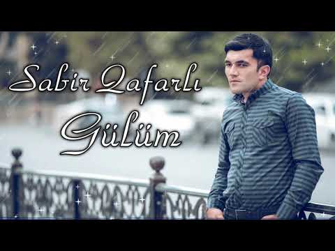 Sabir Qafarli - Gulum | Azeri Music [OFFICIAL]