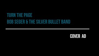 Turn The Page - Bob Seger & The Silver Bullet Band Live At Cobo Hall, Detroit 975 - Cover AD