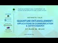 Quantum Entanglement: Its Role in Communication and Cryptography | Mark M. Wilde | Keynote Talk