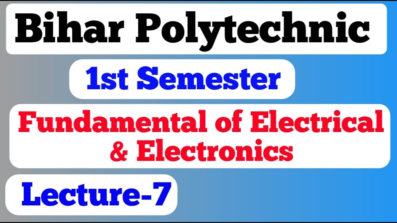 bihar polytechnic 1st semester / fundamental of electrical and