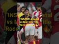 INSANE Arsenal vs Mancity Title Race 😱🔥