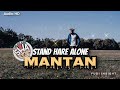 Stand here alone - Mantan (Audio HD & lirik musik video)