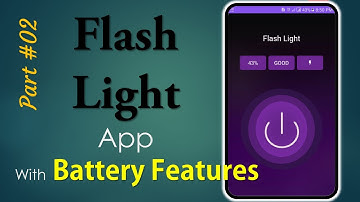 Make a "Flash Light" app with Battery Features | Part#02 | Kodular