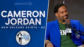 Saints DE Cam Jordan Talks Sean Payton, Super Bowl, Pro Bowl \& More with Rich Eisen | Full Interview