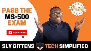 MS-500 Exam 2022 | Microsoft 365 Security Administrator Exam Prep & Study Guide