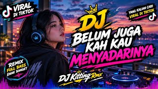 DJ Belum Juga Kau Menyadarinya 🎧 DJ TikTok Viral ‼️ #dj #djremix #djviral #fyp 
