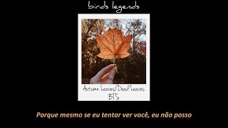 Autumn Leaves / Dead Leaves (고엽) - BTS (방탄소년단) (legendado)