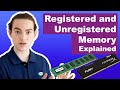 We explain registered and unregistered memory  server factory explains