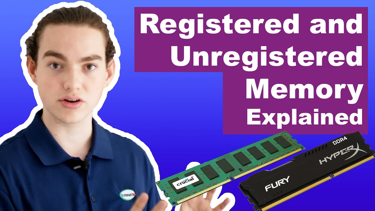 Plenarmøde Topmøde effektivitet We Explain Registered and Unregistered Memory | Server Factory Explains -  YouTube