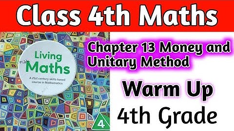 Class 4 Maths Chapter 13 Money and Unitary Method |Money Class 4 |Unitary Method| Class 4|Grade 4