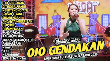 OJO GENDAKAN - Difarina Indra Adella - All In For You  - OM ADELLA FULL ALBUM TERBARU 2025