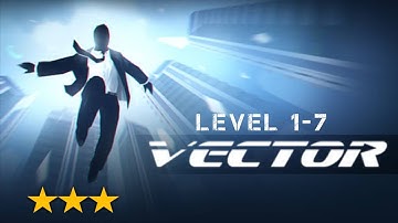 Vector Downtown Level 1-7 - Gameplay Walkthrough (iOS, Android)