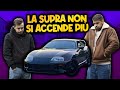 La SUPRA NON si ACCENDE PI...