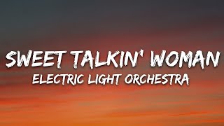 Electric Light Orchestra - Sweet Talkin' Woman (Lyrics)