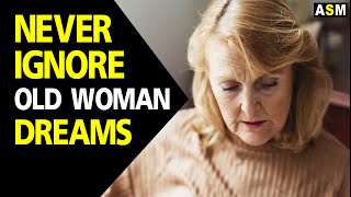 What does Old Woman in dream meaning || Dreaming of Old Woman || Old Woman dream interpretation