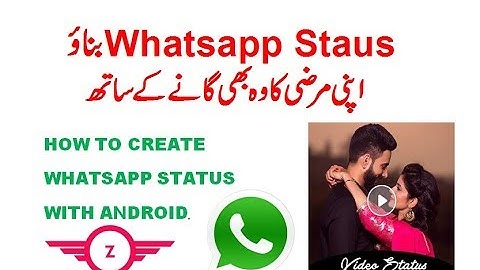 How to Create Awesome Whatsapp Status Video with Android Mobile 2020