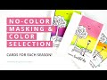 No-Color Masking + Picking Color Combinations