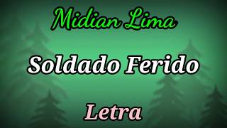 Soldado Ferido (LETRA) Midian Lima chords