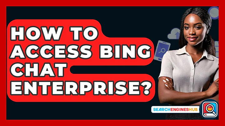 How To Access Bing Chat Enterprise? - SearchEnginesHub.com