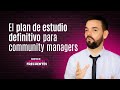 ¿Qué tengo que estudiar para ser community manager? [90]