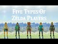 Five Types Of Zelda Players |BOTW|