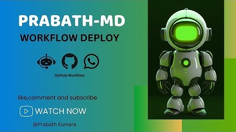 HOW TO DEPLOY PRABATH-MD || GITHUB-WORKFLOW 🚀