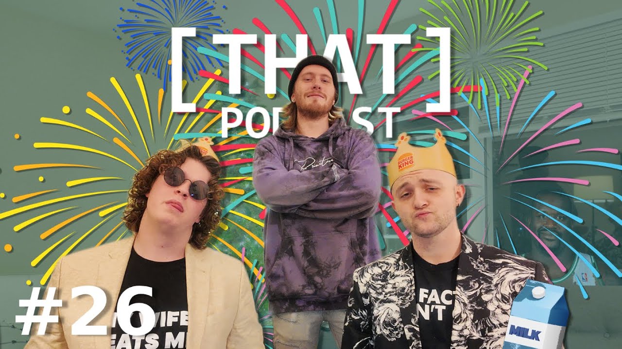 Mr. Balloon Hands (Feat. Marcus) - THAT Podcast Ep. 26