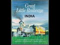 Great Little Railways | Line Of Dreams | INDIA | Classic | 1983 | BBC