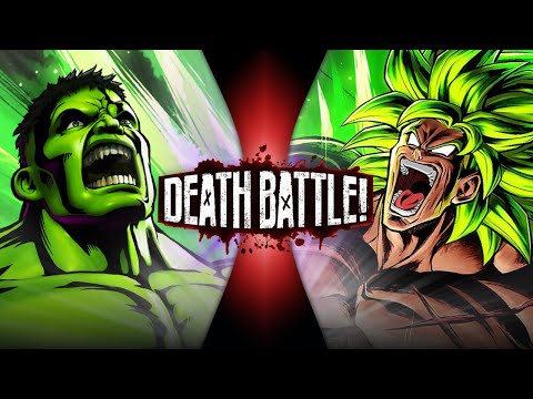 Hulk VS Broly (Marvel VS Dragon Ball) | DEATH BATTLE!